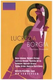 Lucrezia Borgia - Teatro degli Arcimboldi movie poster