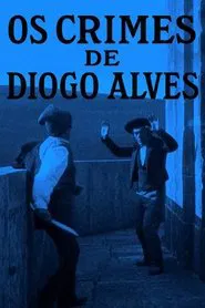 Poster do filme Crimes of Diogo Alves