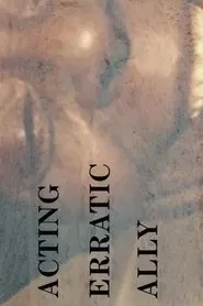 Acting Erratically movie poster