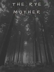 The Rye Mother movie poster