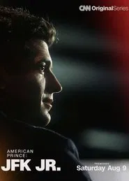 American Prince: JFK Jr. tv show poster