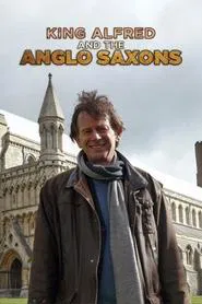 Poster da série King Alfred and the Anglo Saxons
