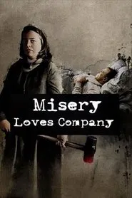 Poster do filme Misery Loves Company