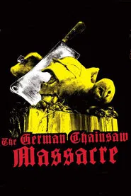 Poster do filme The German Chainsaw Massacre