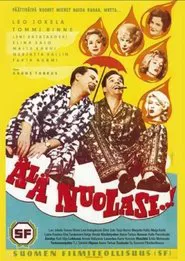 Älä nuolase… movie poster