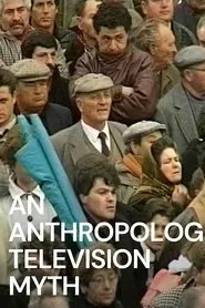 An Anthropological Television Myth movie poster