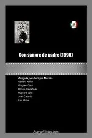 Con sangre de padre movie poster