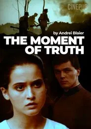 The Moment of Truth movie poster