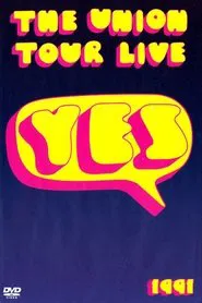 Yesshows '91: Union Tour Live movie poster