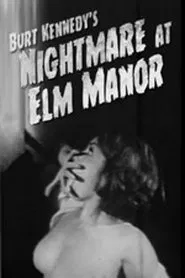 Nightmare at Elm Manor movie poster
