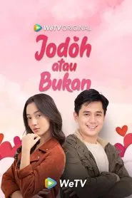 Jodoh atau Bukan tv show poster