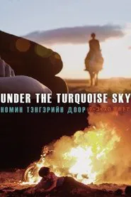 Under the Turquoise Sky movie poster