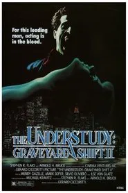 The Understudy: Graveyard Shift II movie poster
