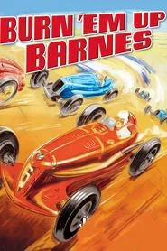 Burn 'Em Up Barnes movie poster