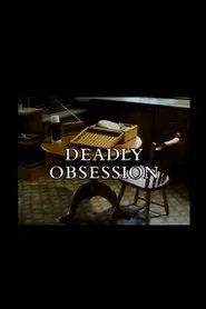 Deadly Obsession movie poster