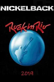Nickelback - Rock In Rio 2019 movie poster