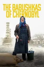 Poster do filme The Babushkas of Chernobyl