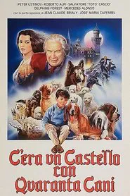 There Was a Castle with Forty Dogs movie poster