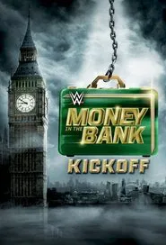 WWE Money in the Bank 2023 Kickoff movie poster