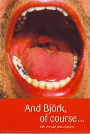 Poster do filme And Björk of Course