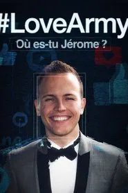#Love Army : Où es-tu Jérôme? movie poster