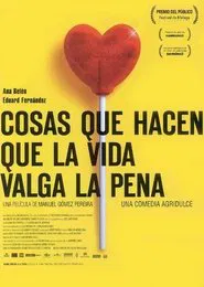 Poster do filme Cosas que hacen que la vida valga la pena