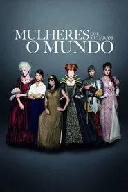 Poster da série Mulheres que Mudaram o Mundo
