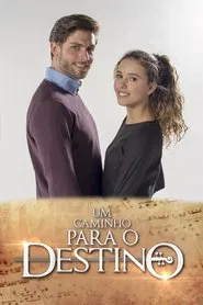 Road to Destiny tv show poster