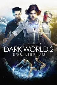 Dark World: Equilibrium movie poster