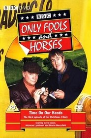 Only Fools and Horses - Time on Our Hands movie poster