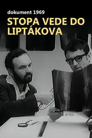 Stopa vede do Liptákova movie poster