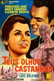 Teus Olhos Castanhos movie poster