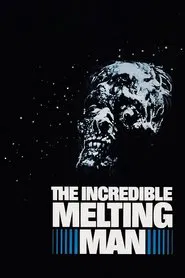 The Incredible Melting Man movie poster