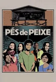 Pés de Peixe movie poster