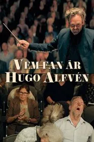 Poster do filme Vem fan är Hugo Alfvén?