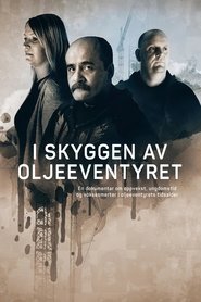 I skyggen av oljeeventyret movie poster