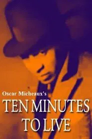 Ten Minutes to Live movie poster