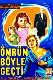 Ömrüm Böyle Geçti movie poster