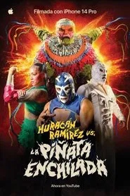 Huracán Ramírez vs. La Piñata Enchilada movie poster