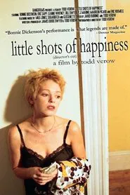 Little Shots of Happiness movie poster