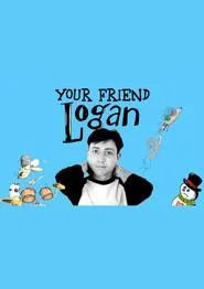 Your Friend Logan movie poster