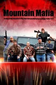 Mountain Mafia movie poster