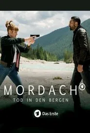 Mordach - Tod in den Bergen tv show poster
