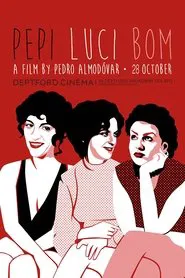 Pepi, Luci, Bom movie poster