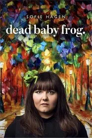 Sofie Hagen: Dead Baby Frog movie poster
