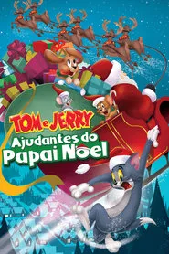 Poster do filme Tom e Jerry: Ajudantes do Papai Noel