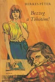 Bezzeg a Töhötöm movie poster
