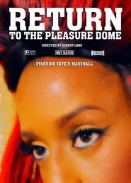 Poster do filme Return to the Pleasure Dome