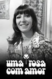 Uma Rosa com Amor tv show poster