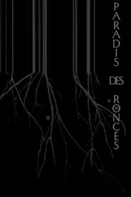 Paradis des ronces movie poster